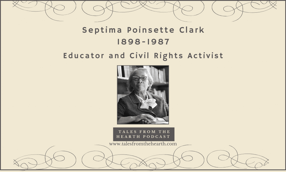 Did you hear about the woman known as the “Grandmother of the Civil Rights Movement”? How about one of the few people Dr. Martin Luther King, Jr. invited to Norway for the acceptance of his Nobel Peace Prize in 1964? Join us for today’s episode on the incredible strength of educator and civil rights activist, South Carolinian Septima Poinsette Clark.