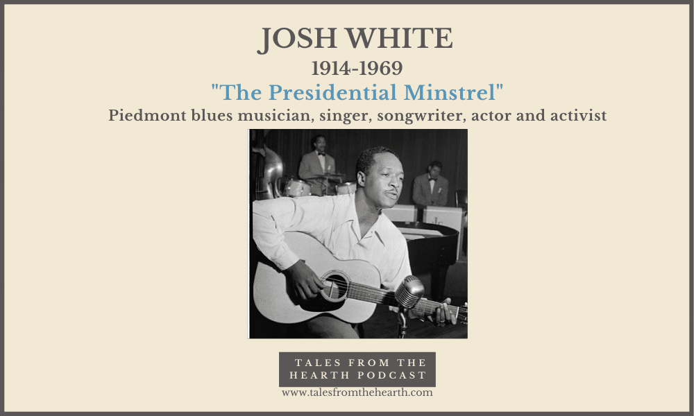 Did you hear about an African American folk musician who was invited to play in multiple presidential inaugurations in a time when this was considered unacceptable? How about a man who influenced many generations through his blues and folk songs? Join us for today’s episode on the remarkable feats of South Carolinian Josh White.