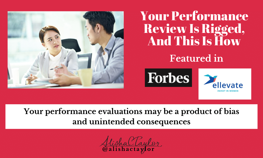 Your performance evaluations may be based on how you compare to others and a product of unintended consequences of workplace criteria.